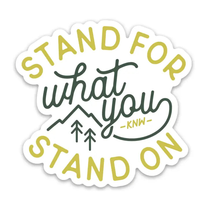 Stand For - Sticker