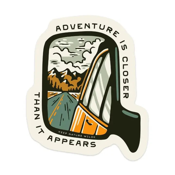 Adventure Is Closer- Sticker