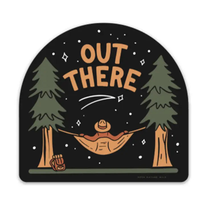 Out There- Sticker
